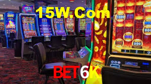 Bet6K,Bet6K Bet